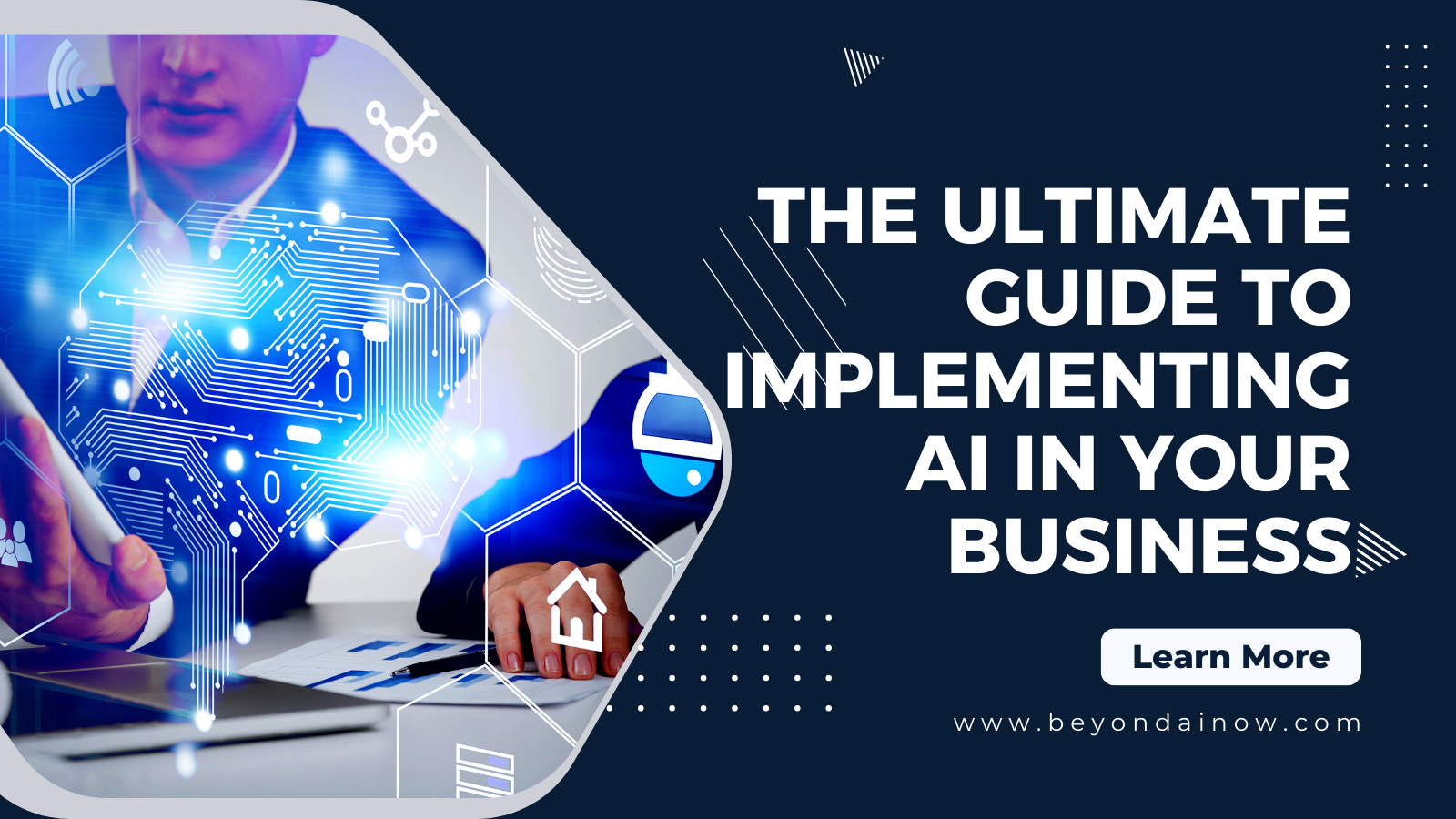 The Ultimate Guide to Implementing AI in Your Business