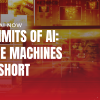 The Limits of AI: Where Machines Fall Short